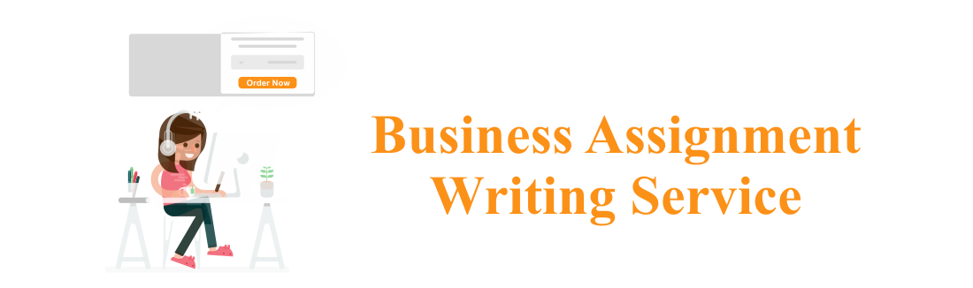 Business Assignment Writing